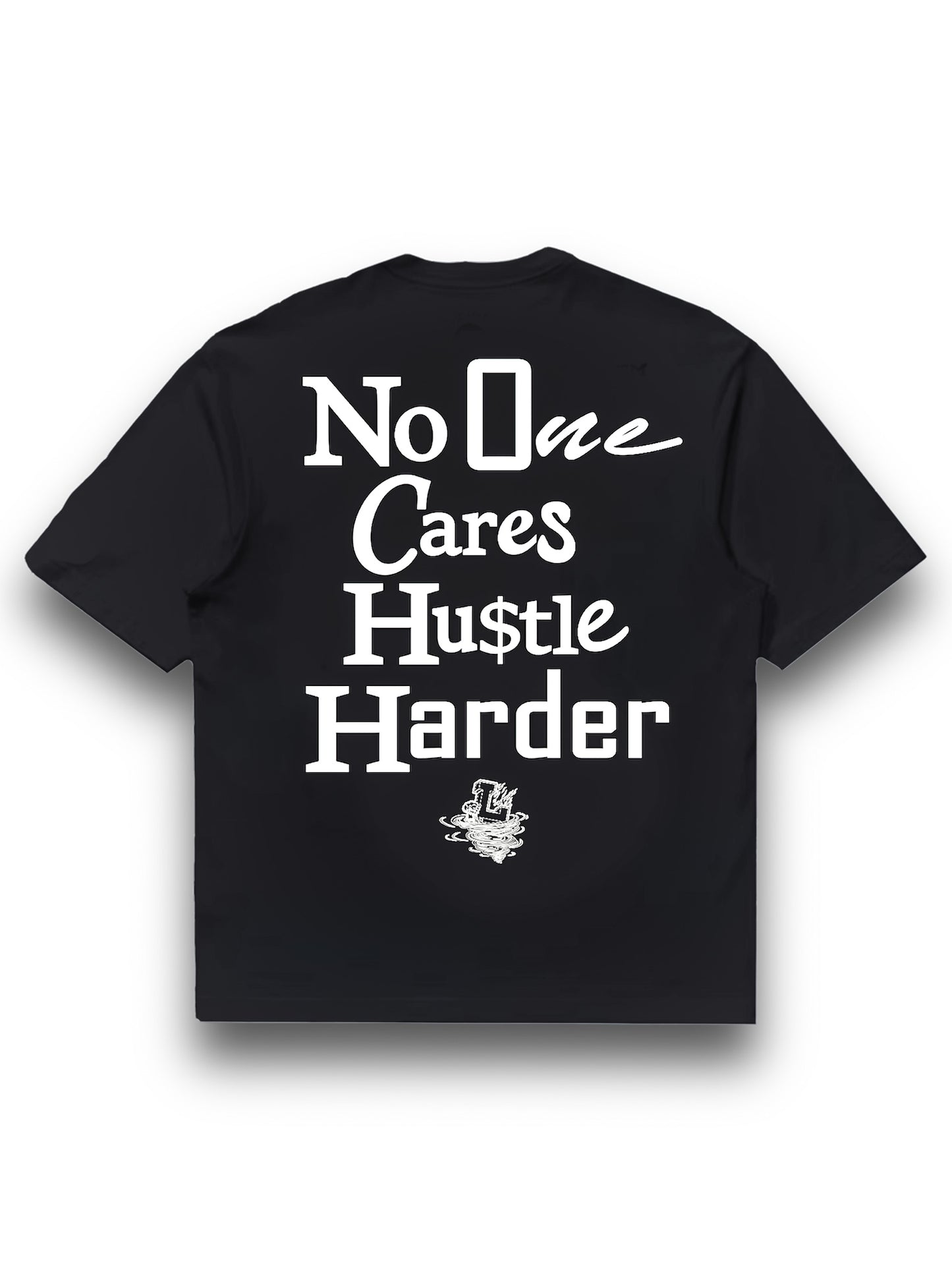 No One Cares Hustle Harder