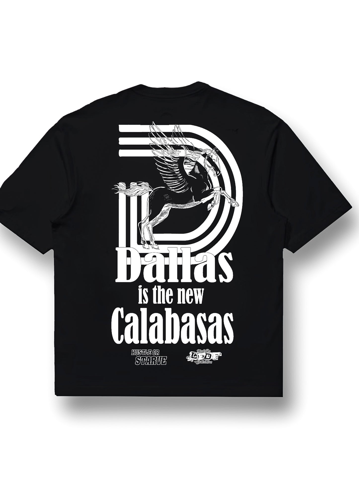 Dallas is the new Calabasas(t-shirt)