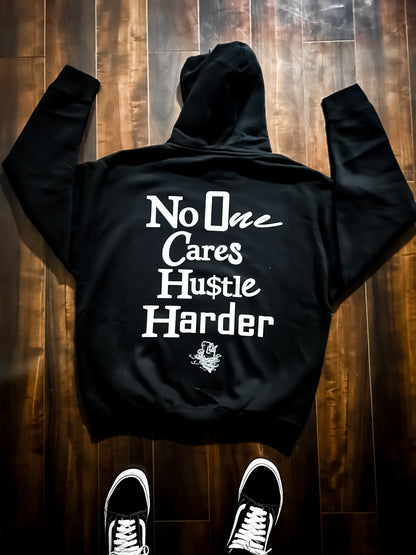 No One Cares Hustle Harder