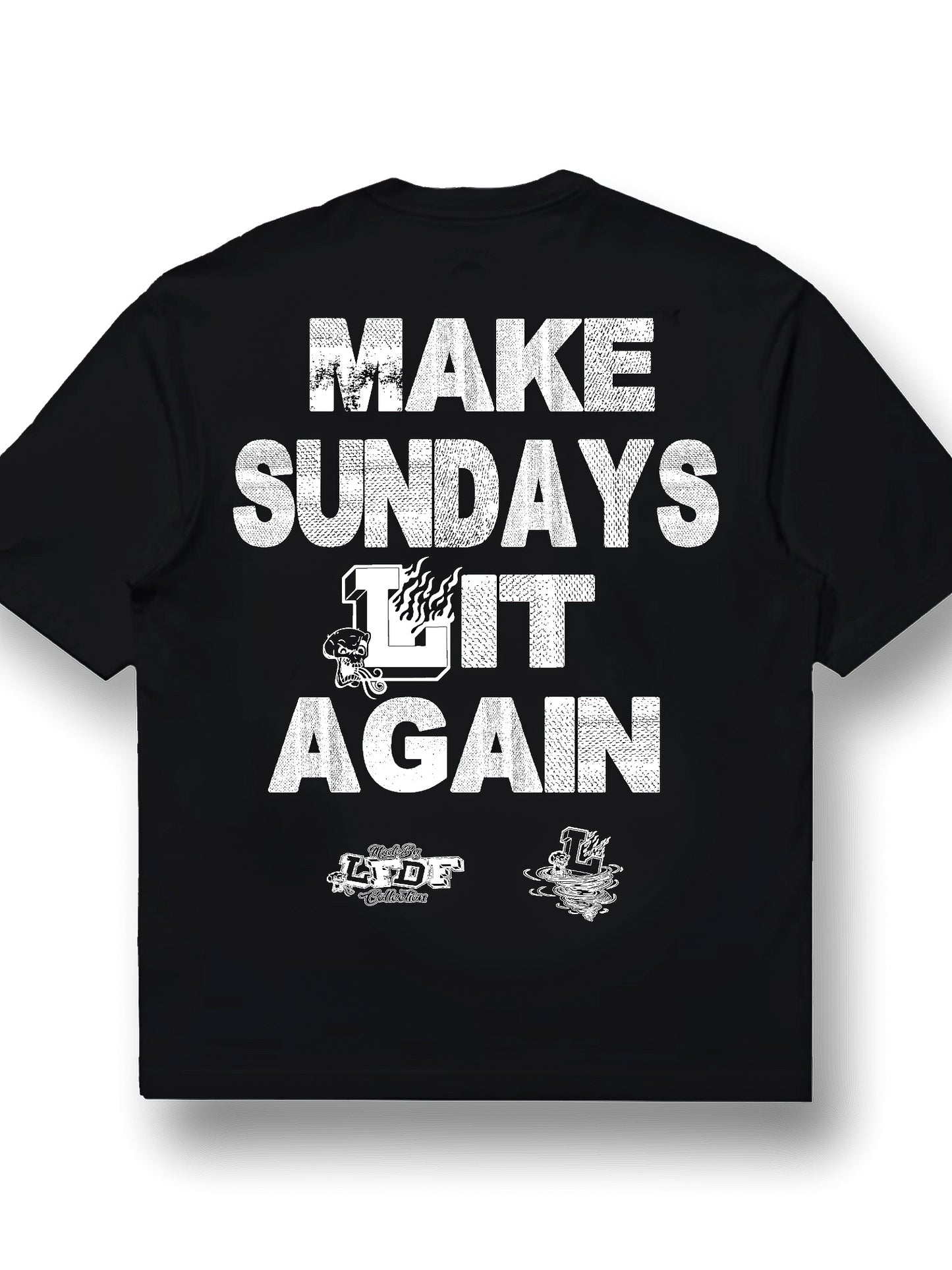 Make Sundays Lit Again(Unisex Sizes)